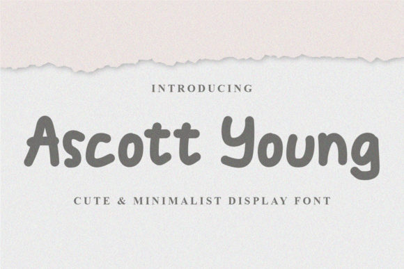 Ascott Young Font: A Designer's Secret for Clear Campaign Messaging
