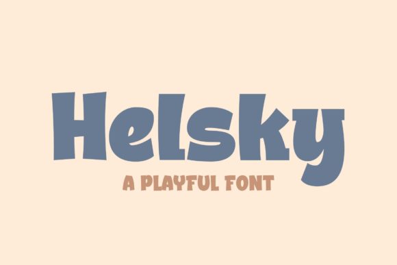 Helsky: The Friendly Display Font for Digital Marketing