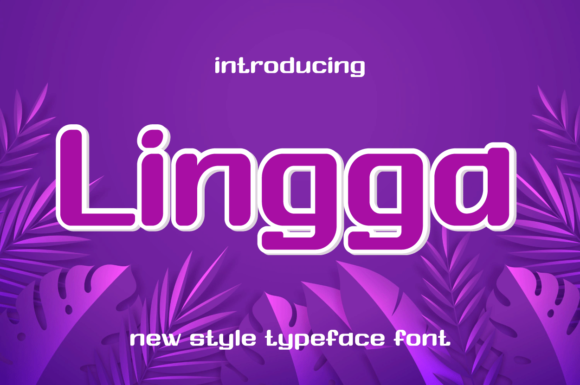 Lingga Display Font: A Marketer’s Review for Campaign Typography