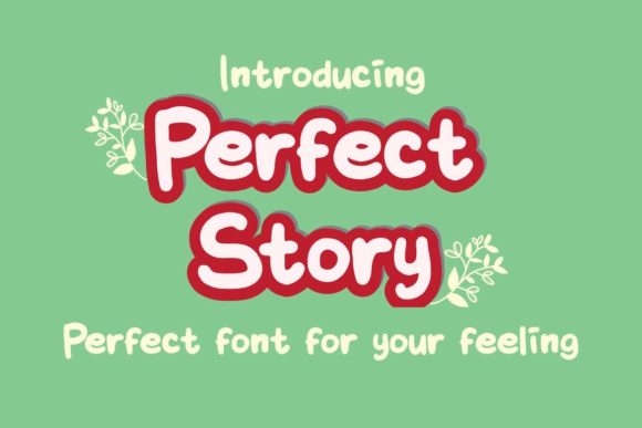 Perfect Story: A Font for Friendly Editorial Moments