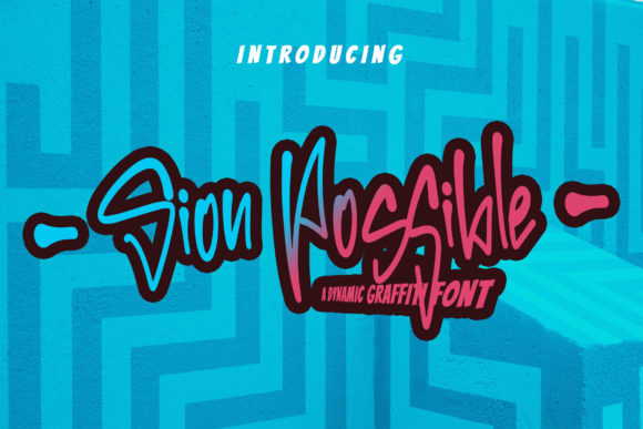 Sion Possible: A Display Font That Makes Your Brand Stand Out