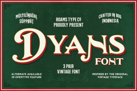 Using the Dyans Font to Make a Small Business Feel Unforgettable